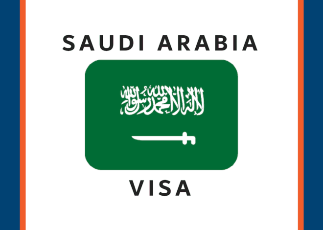 A Comprehensive Guide to Saudi Arabia Visa Requirements